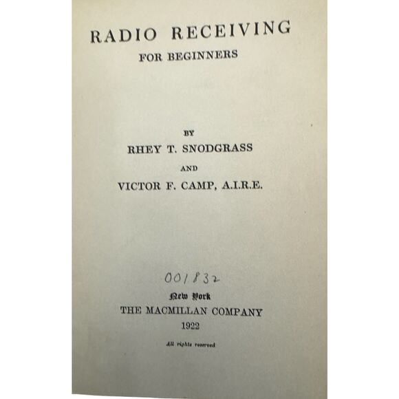Radio Receiving For Beginners Snodgrass and Camp The MacMillan Co. 1922 READ - Picture 4 of 8